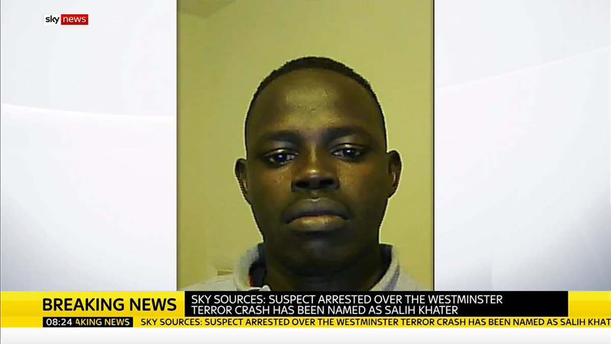 The Westminster terror crash suspect has been named as Salih Khater. 29-year-old British citizen.   