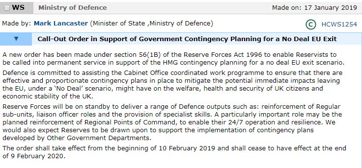 Government has issued the official call-up for military reservists to be on standby to help in the event of a no deal Brexit.  Gavin Williamson announced in Dec that 3,500 troops would be held at readiness. 10% will be reservists.  Here's the WMS today from Mark Lancaster    