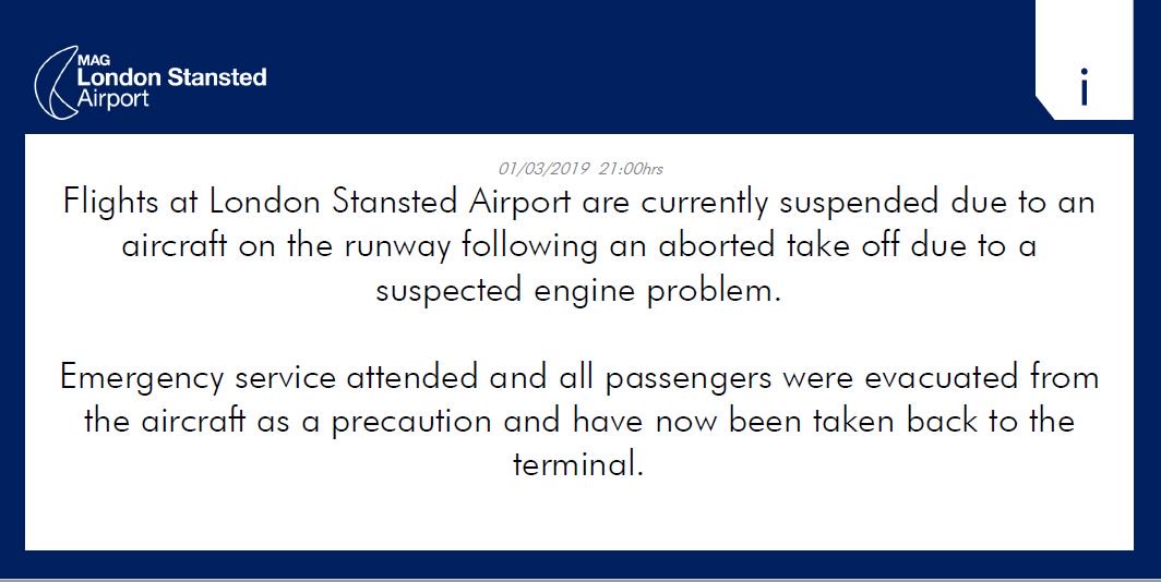 London Stansted Airport: Flights at @STN_Airport are currently suspended due to an aircraft on the runway following an aborted take off due to a suspected engine problem. 