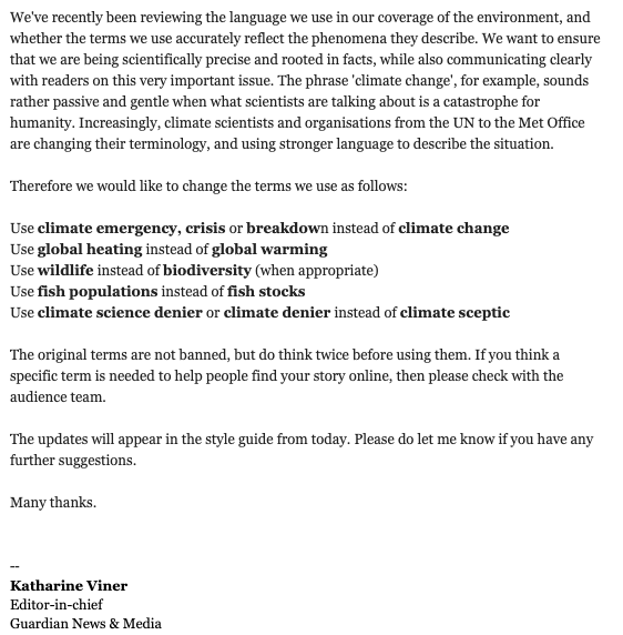 The Guardian's editor has just issued this new guidance to all staff on language to use when writing about climate change and the environment.   