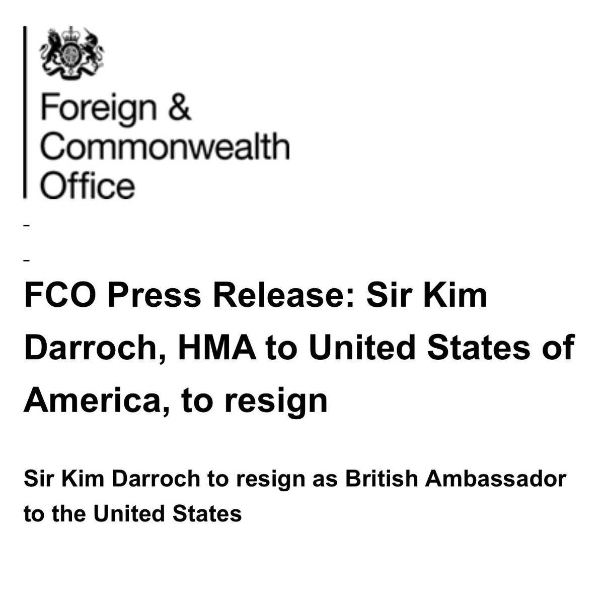 Sir Kim Darroch has resigned.   