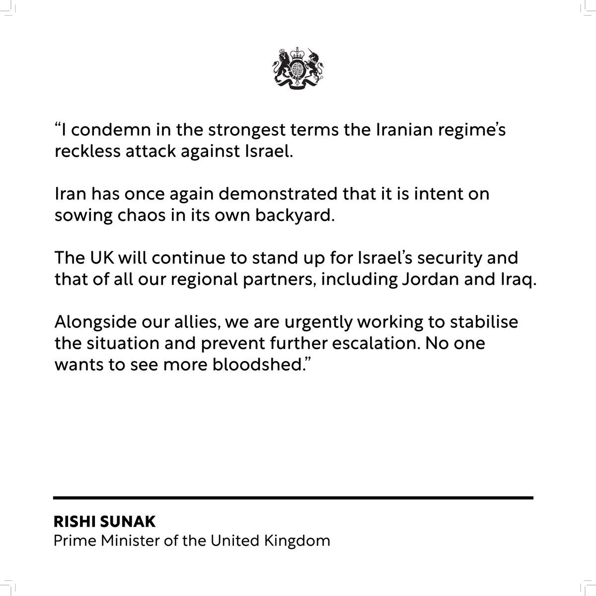 Statement from UK prime minister Sunak: I condemn in the strongest terms the Iranian government's reckless attack against Israel