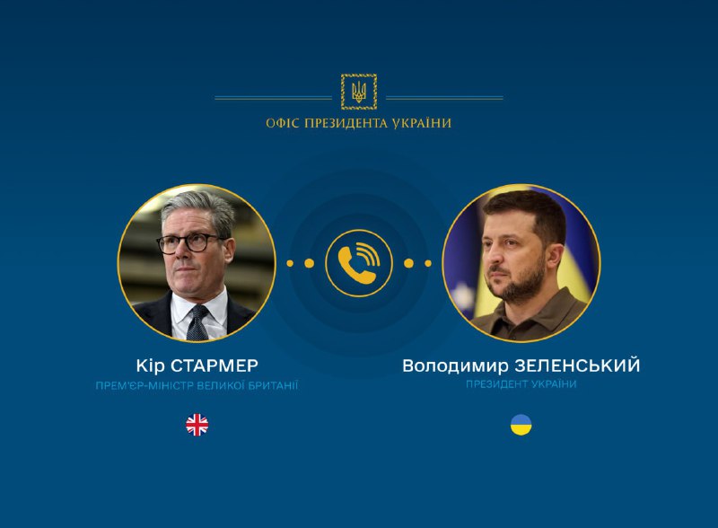 President of Ukraine Volodymyr Zelenskyy had a telephone conversation with Prime Minister of the United Kingdom Keir Starmer