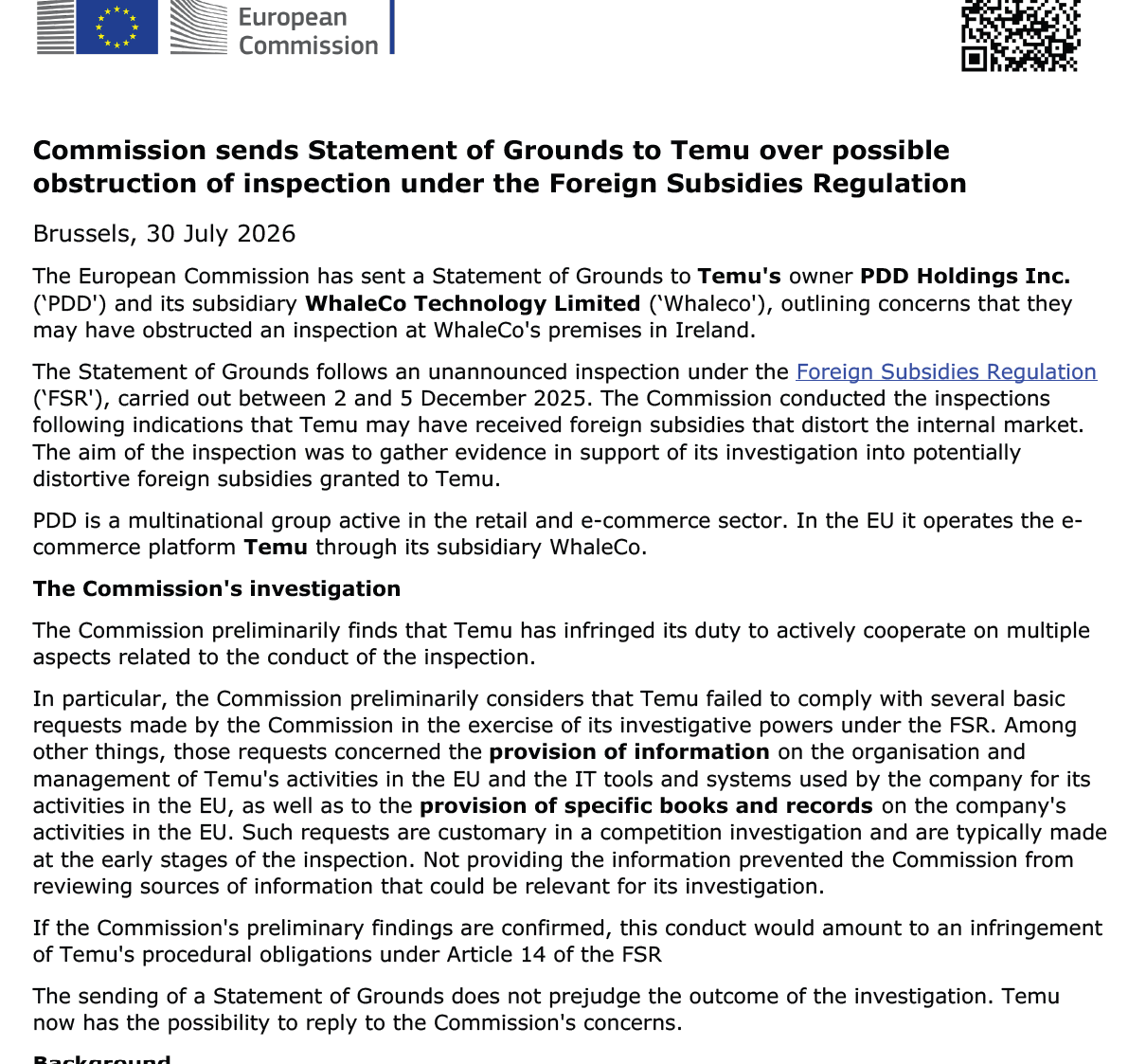 La Commission européenne accuse la société chinoise Temu d'avoir fait obstruction à une perquisition menée fin 2017 dans ses bureaux de Dublin en vertu du règlement sur les subventions étrangères. Elle affirme que Temu n'a pas fourni d'informations sur la gestion de ses activités au sein de l'UE, ses outils et systèmes informatiques, ni sur sa comptabilité et ses registres relatifs à ses opérations européennes.